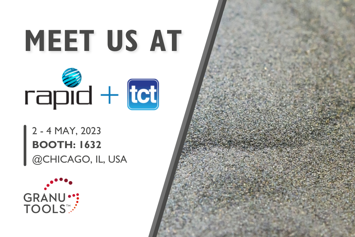 banner of Granutools to share that we will attend Rapid + TCT on May 2-4 in Chicago, USA